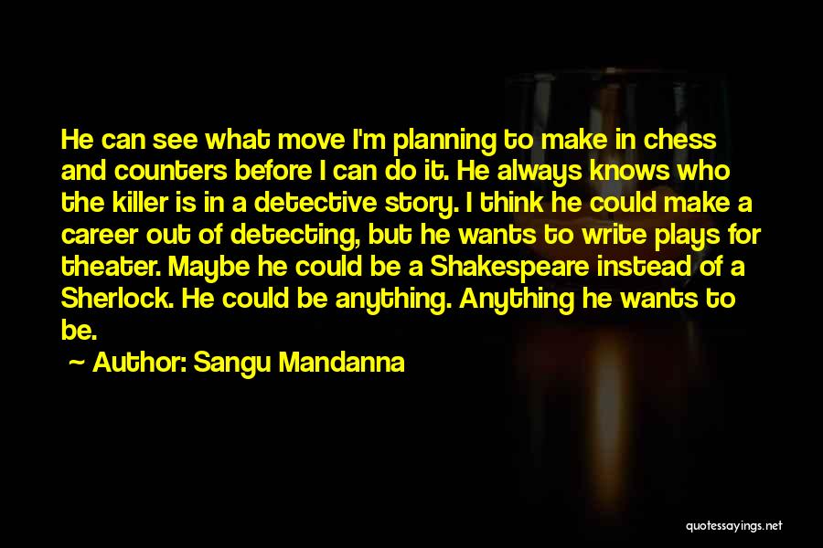 Love From Shakespeare Plays Quotes By Sangu Mandanna