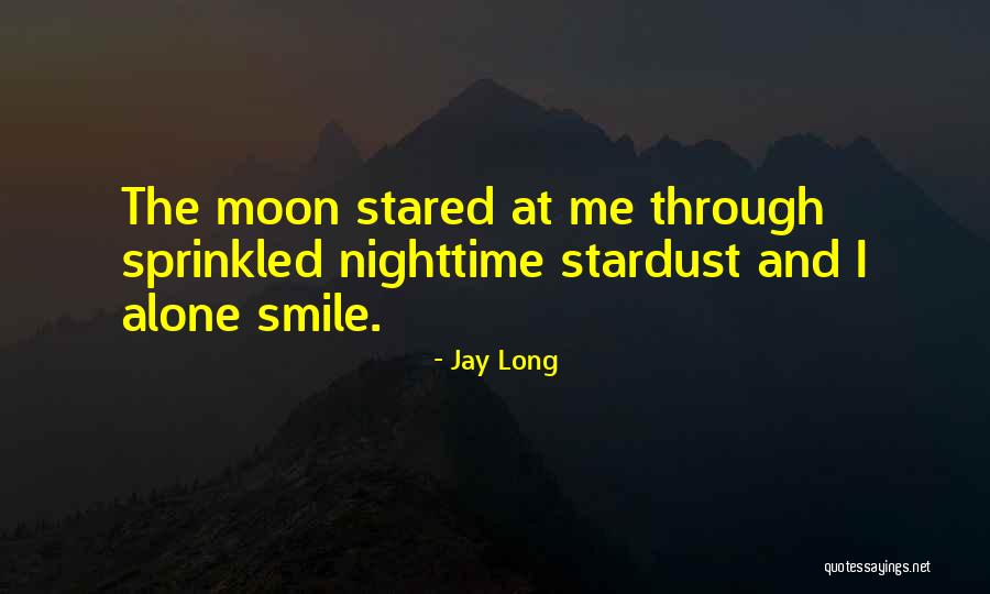 Love From Stardust Quotes By Jay Long Love From Stardust Quotes By Jay Long