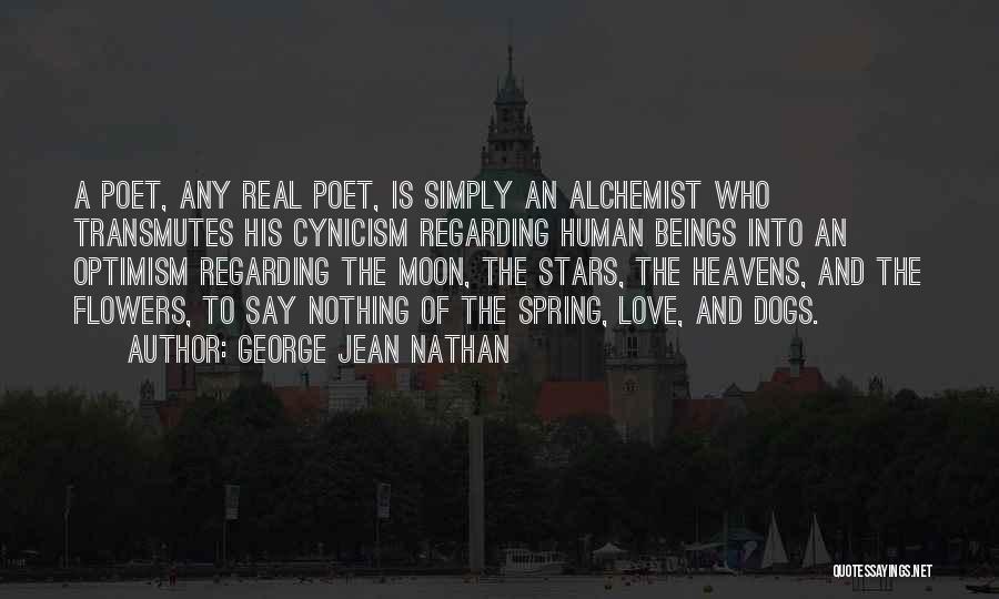 Love From The Alchemist Quotes By George Jean Nathan