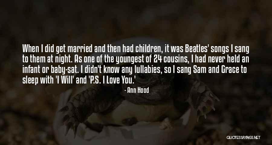 Love From The Beatles Quotes By Ann Hood Love From The Beatles Quotes By Ann Hood