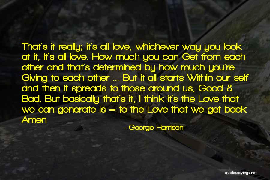 Love From The Beatles Quotes By George Harrison Love From The Beatles Quotes By George Harrison