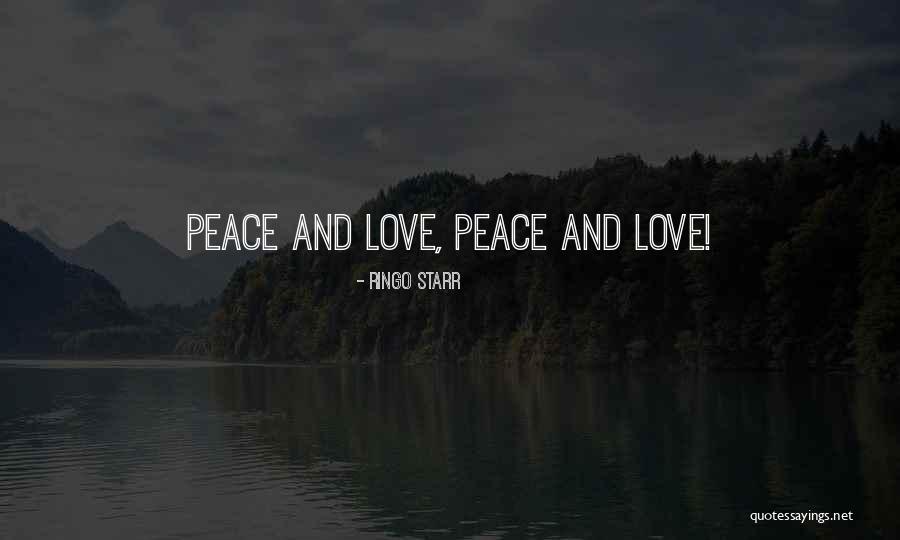 Love From The Beatles Quotes By Ringo Starr
