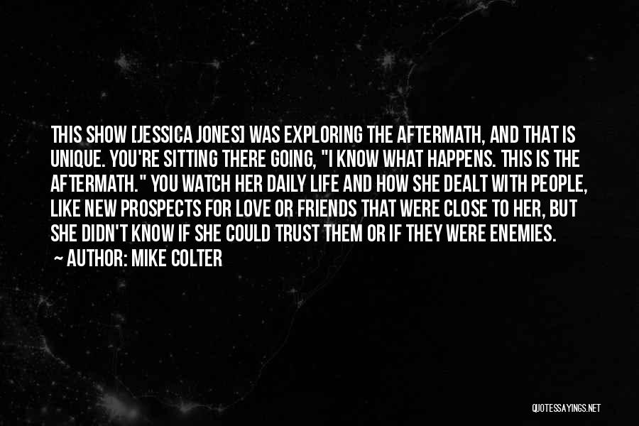 Love From The Show Friends Quotes By Mike Colter