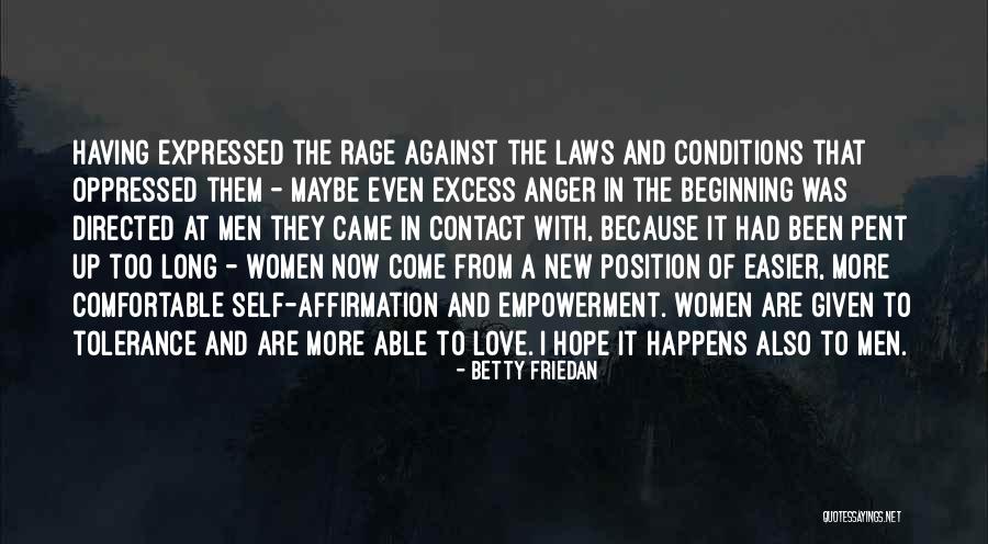 Love From Women Quotes By Betty Friedan Love From Women Quotes By Betty Friedan