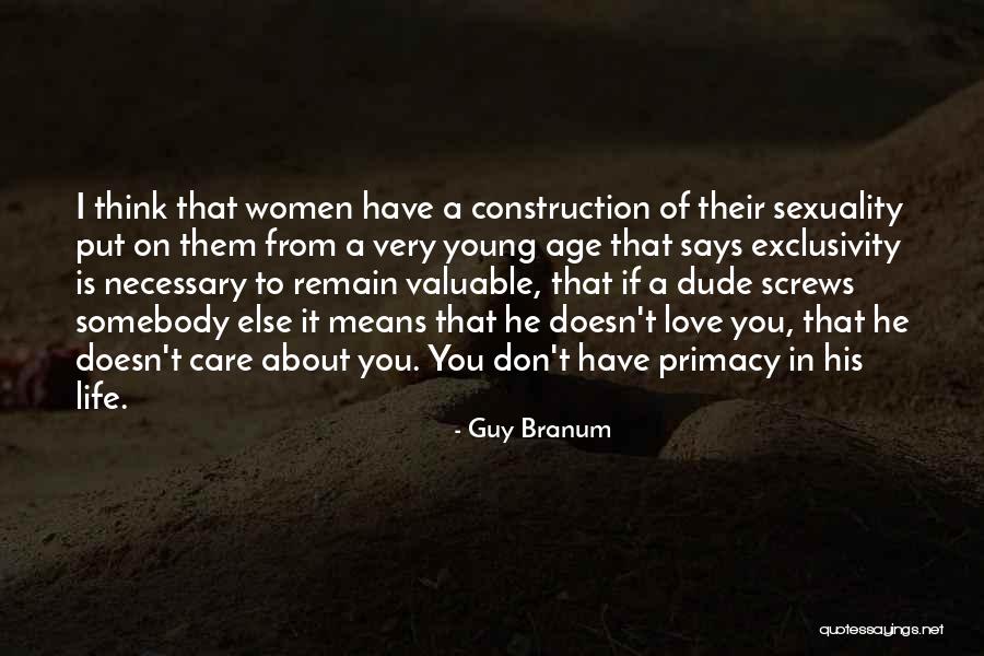 Love From Women Quotes By Guy Branum Love From Women Quotes By Guy Branum