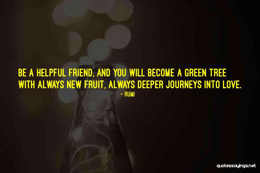 Love Fruit Tree Quotes By Rumi