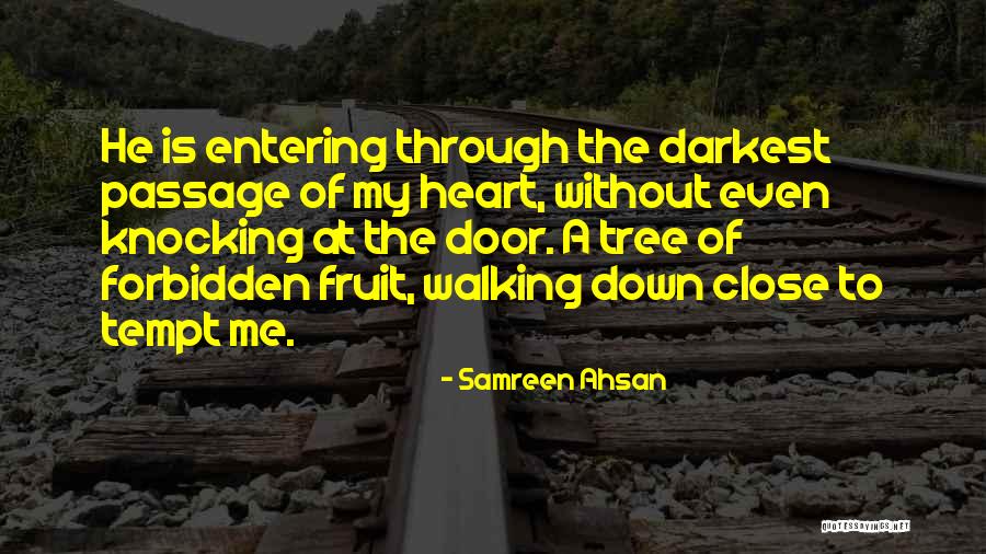 Love Fruit Tree Quotes By Samreen Ahsan