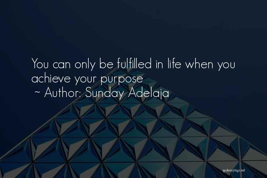Love Fulfilled Quotes By Sunday Adelaja