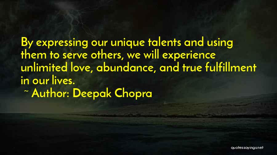 Love Fulfillment Quotes By Deepak Chopra