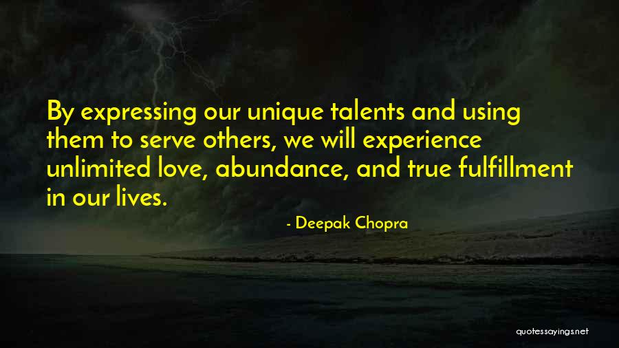 Love Fulfillment Quotes By Deepak Chopra