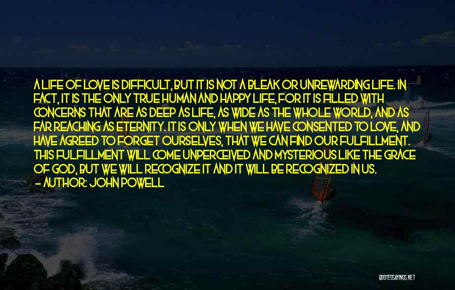 Love Fulfillment Quotes By John Powell