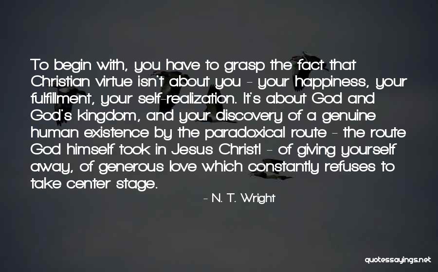 Love Fulfillment Quotes By N. T. Wright