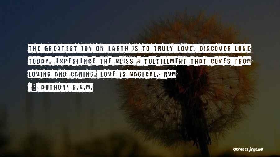 Love Fulfillment Quotes By R.v.m.