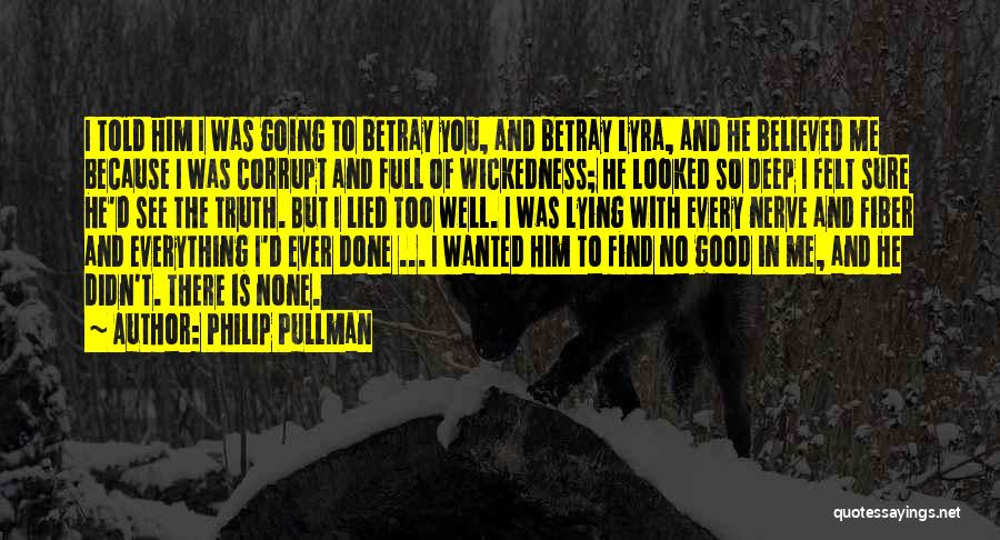 Love Full Of Lies Quotes By Philip Pullman