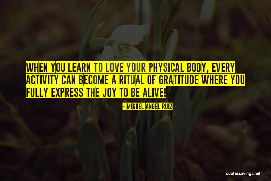 Love Fully Quotes By Miguel Angel Ruiz Love Fully Quotes By Miguel Angel Ruiz