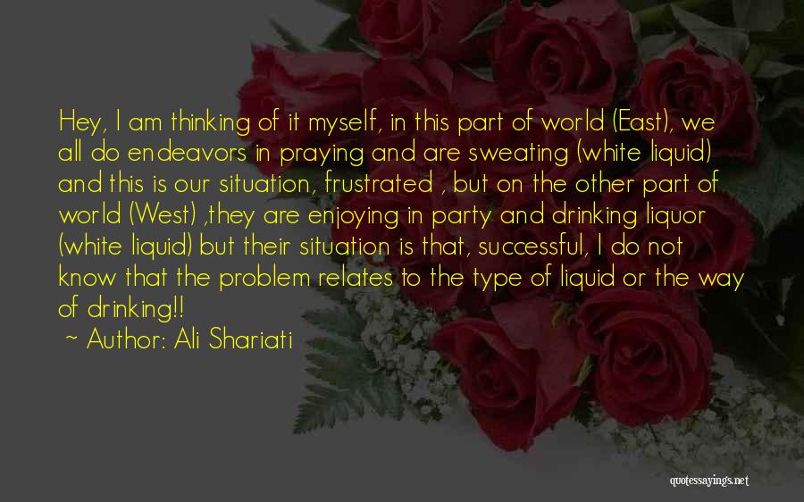Love Funny Life Quotes By Ali Shariati
