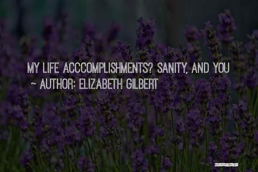 Love Funny Life Quotes By Elizabeth Gilbert