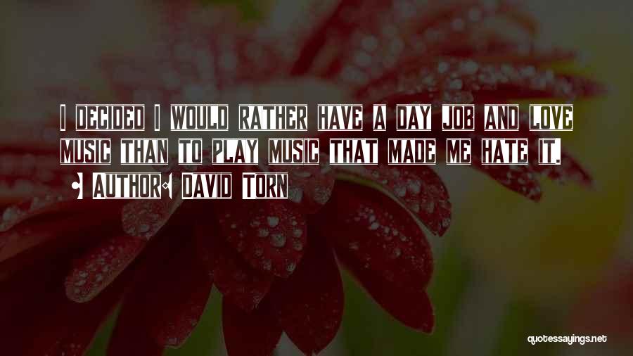 Love Funny Quotes By David Torn