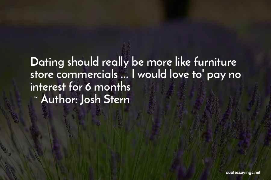 Love Furniture Quotes By Josh Stern