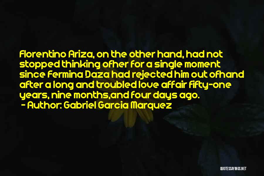 Love Gabriel Garcia Marquez Quotes By Gabriel Garcia Marquez