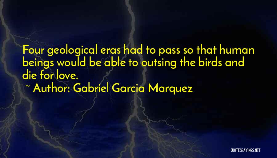 Love Gabriel Garcia Marquez Quotes By Gabriel Garcia Marquez