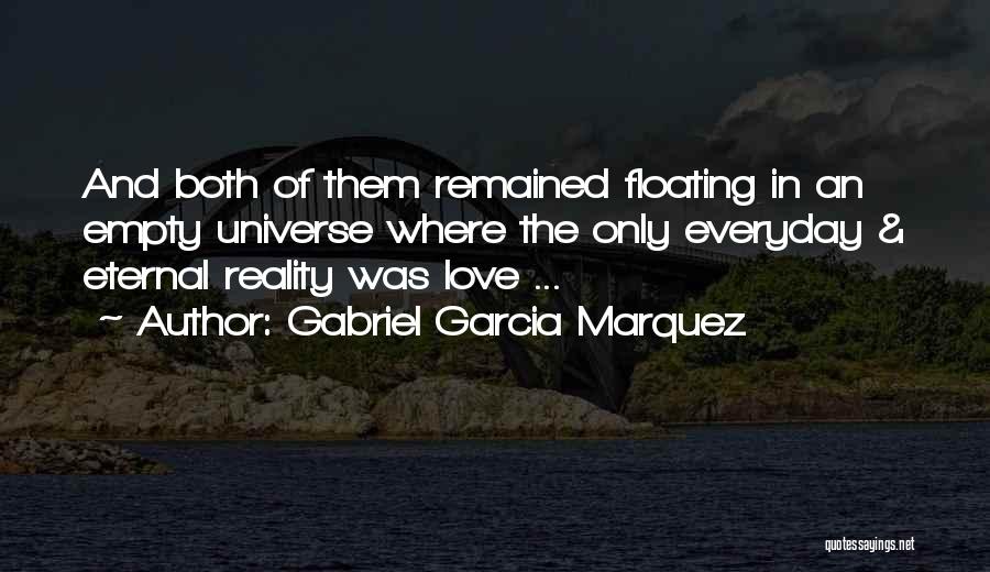 Love Gabriel Garcia Marquez Quotes By Gabriel Garcia Marquez