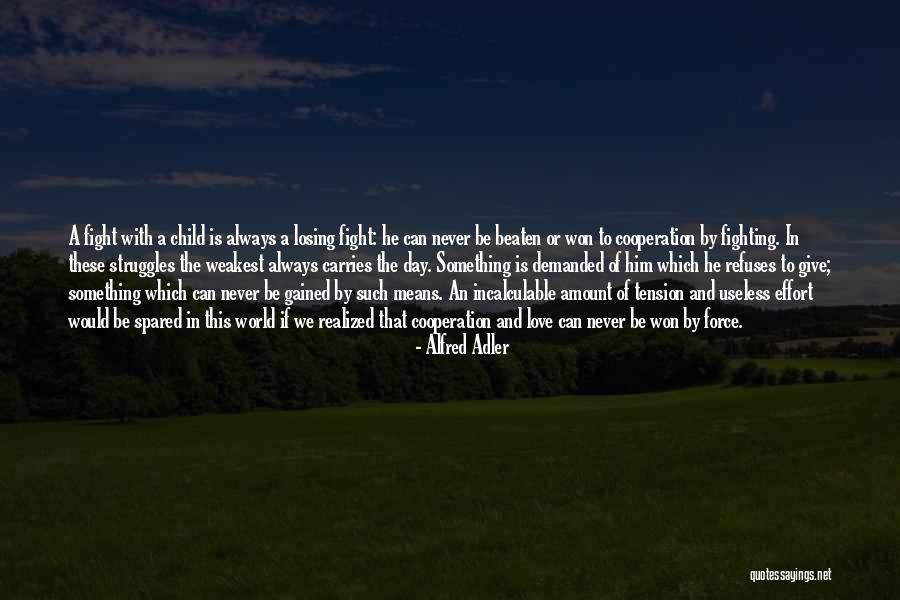 Love Gained Quotes By Alfred Adler