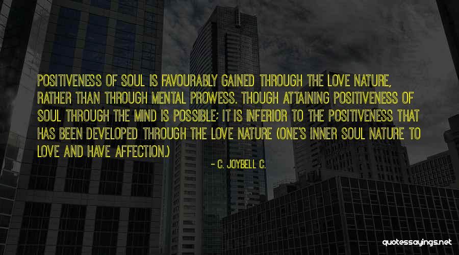 Love Gained Quotes By C. JoyBell C.