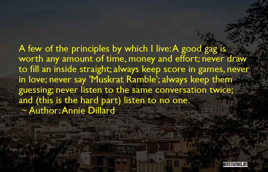 Love Games Quotes By Annie Dillard