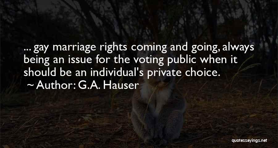 Love Gay Marriage Quotes By G.A. Hauser