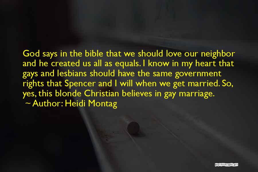 Love Gay Marriage Quotes By Heidi Montag