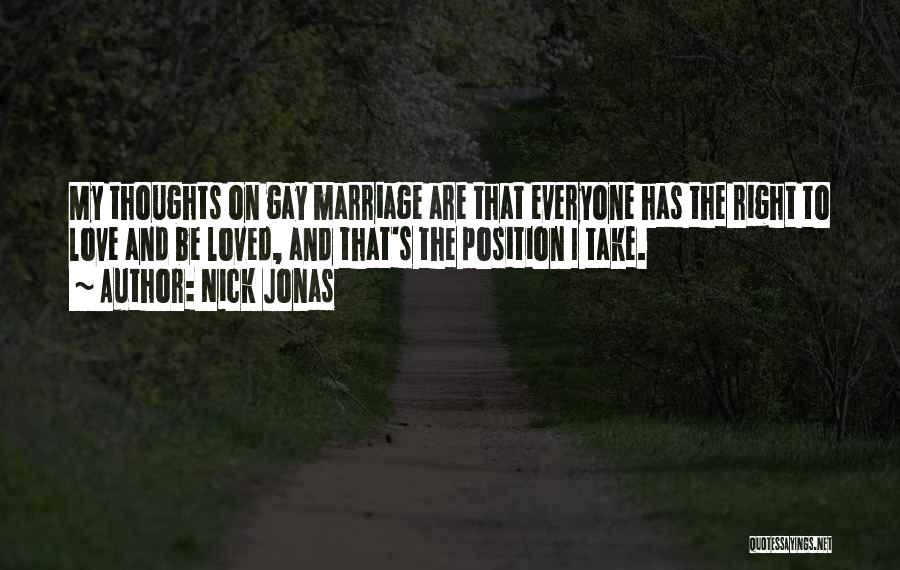 Love Gay Marriage Quotes By Nick Jonas