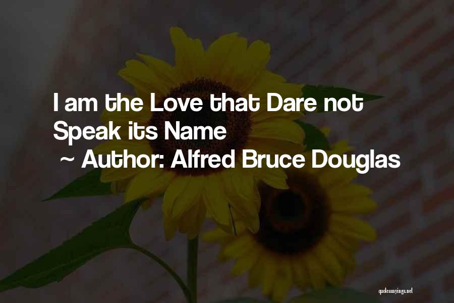 Love Gay Quotes By Alfred Bruce Douglas