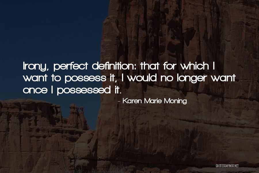 Love Geeky Quotes By Karen Marie Moning Love Geeky Quotes By Karen Marie Moning