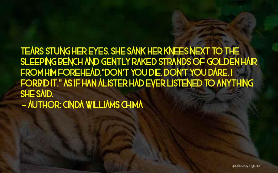 Love Gently Quotes By Cinda Williams Chima