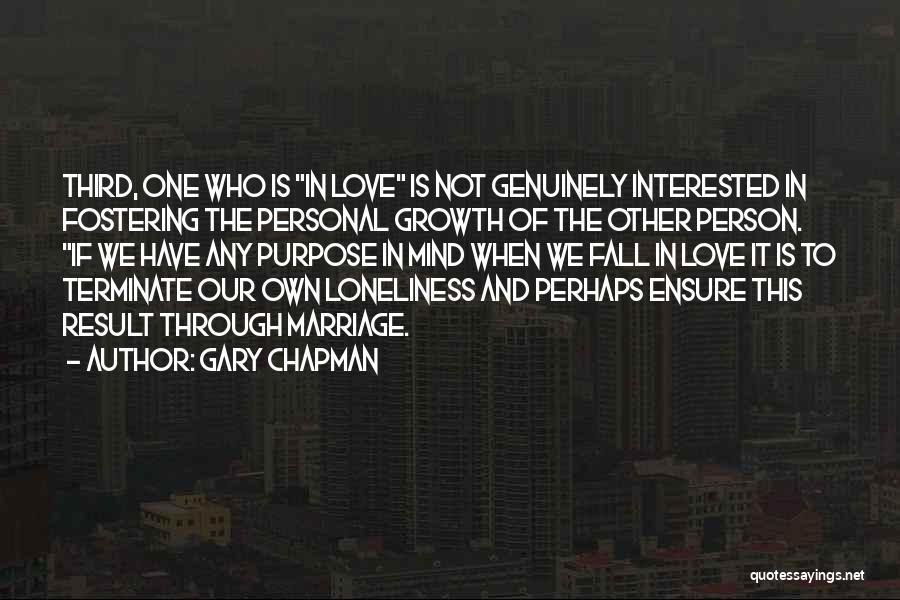 Love Genuinely Quotes By Gary Chapman
