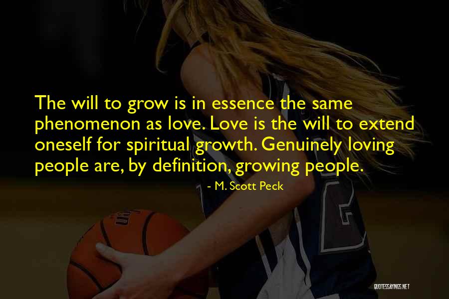 Love Genuinely Quotes By M. Scott Peck