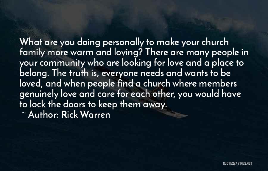 Love Genuinely Quotes By Rick Warren