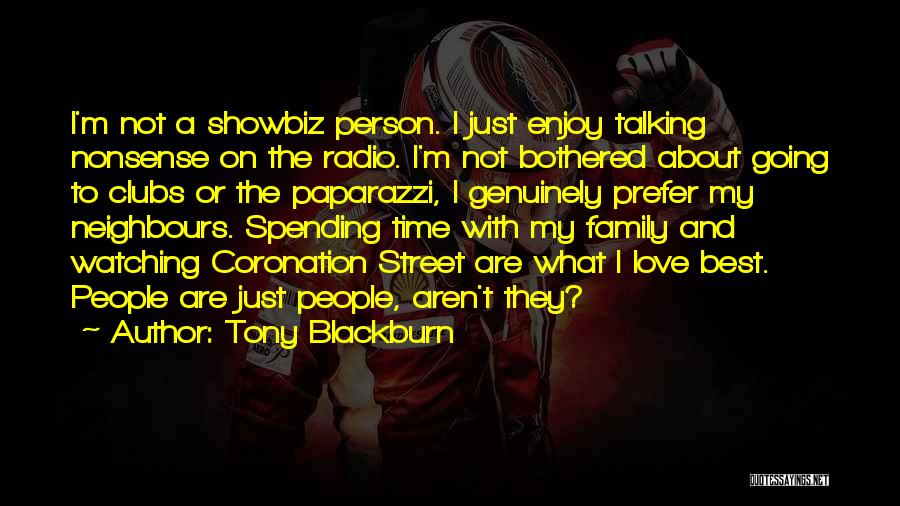 Love Genuinely Quotes By Tony Blackburn