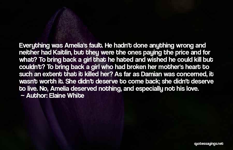 Love Gets You Killed Quotes By Elaine White