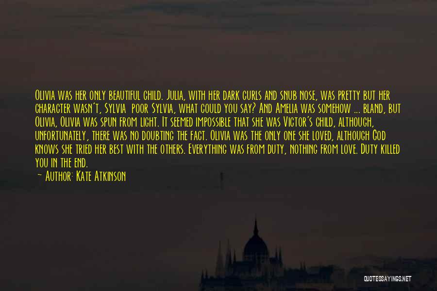 Love Gets You Killed Quotes By Kate Atkinson