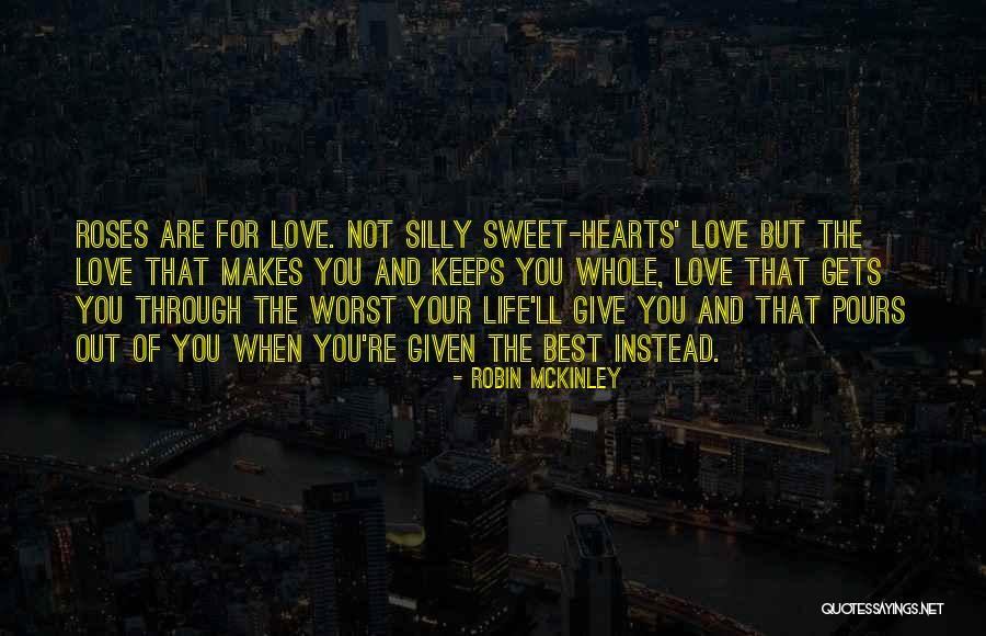 Love Gets You Through Quotes By Robin McKinley