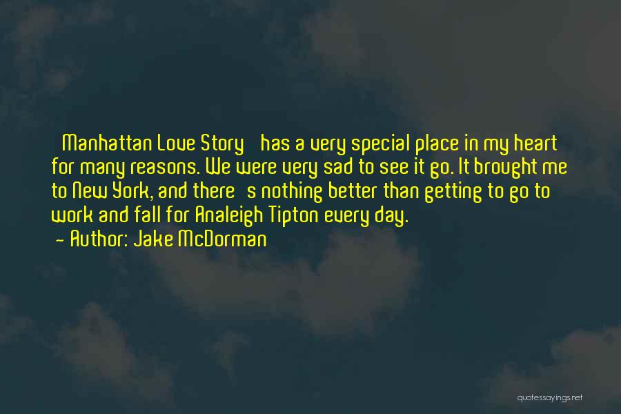 Love Getting Better Quotes By Jake McDorman