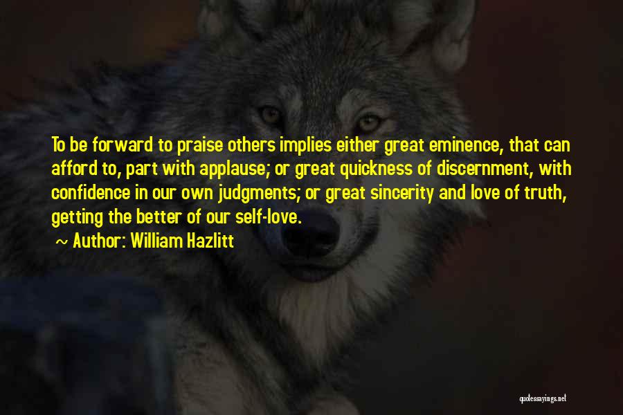 Love Getting Better Quotes By William Hazlitt