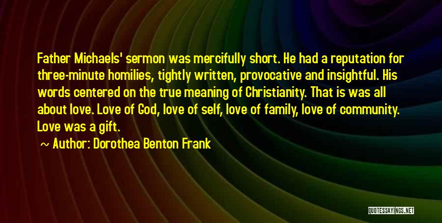 Love Gift Quotes By Dorothea Benton Frank
