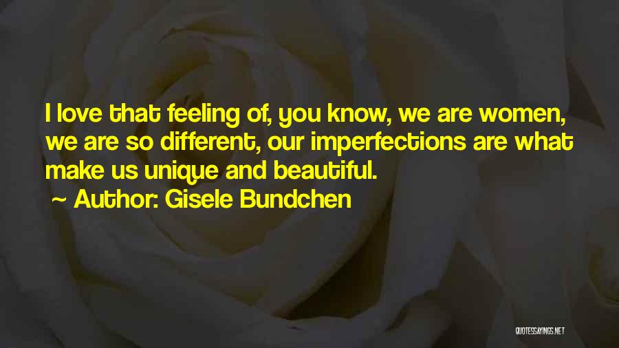Love Gisele Quotes By Gisele Bundchen