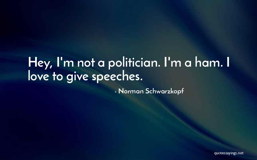 Love Give Quotes By Norman Schwarzkopf