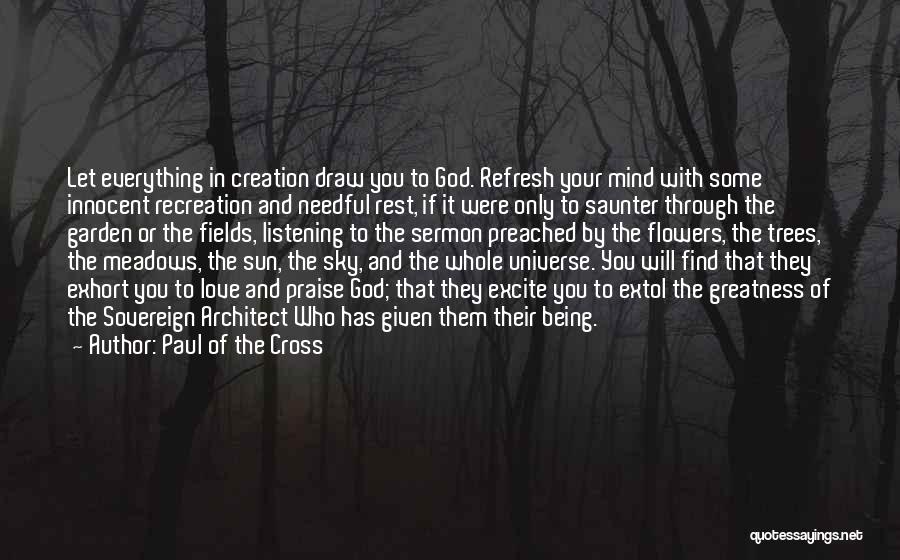 Love Given By God Quotes By Paul Of The Cross