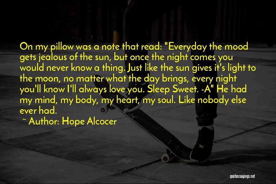 Love Gives Hope Quotes By Hope Alcocer