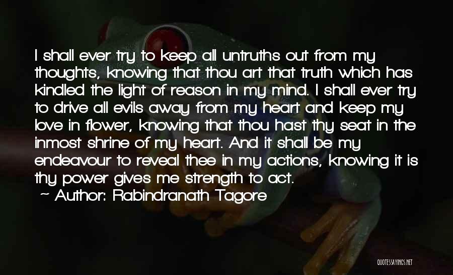Love Gives Me Strength Quotes By Rabindranath Tagore